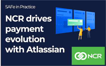 SAFe in Practice-NCR